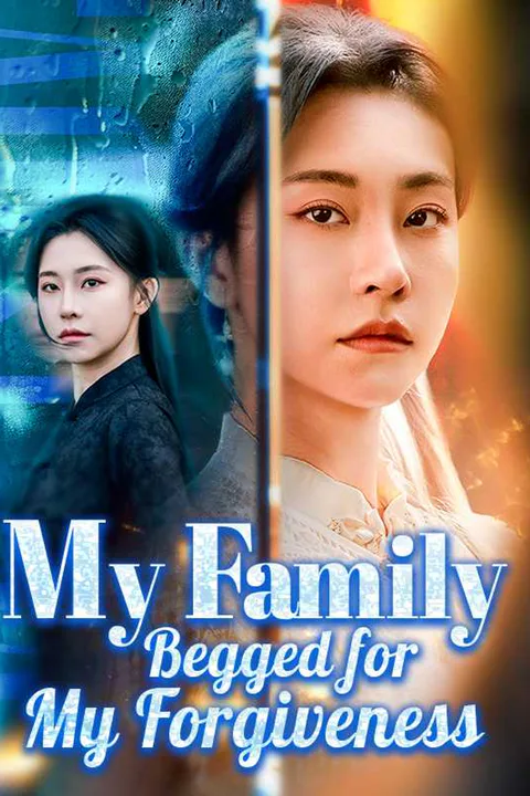 (Dubbed) My Family Begged for My Forgiveness poster