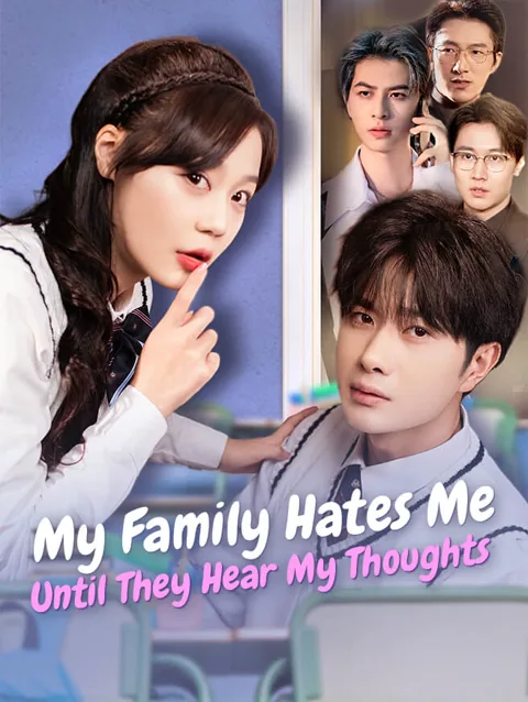My Family Hates Me Until They Hear My Thoughts poster