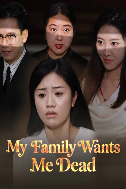 My Family Wants Me Dead poster