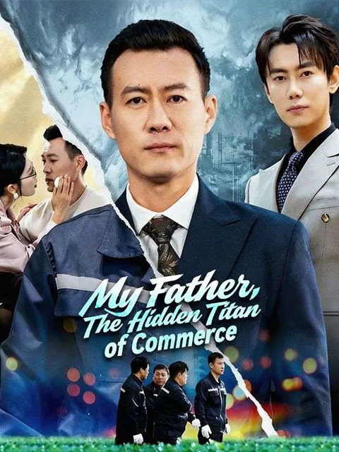 My Father, The Hidden Titan of Commerce poster