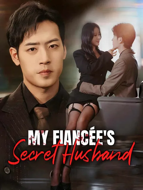 My Fiancée's Secret Husband poster