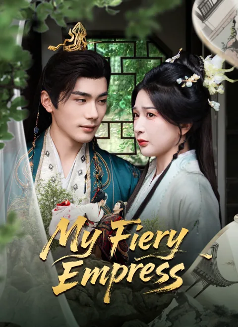 My Fiery Empress poster