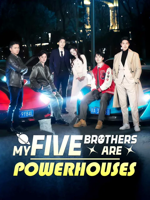 My Five Brothers Are Powerhouses poster