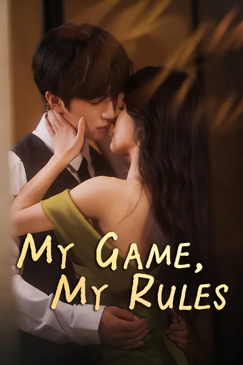 My Game, My Rules poster