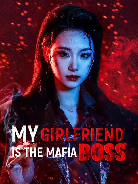My Girlfriend Is the Mafia Boss poster