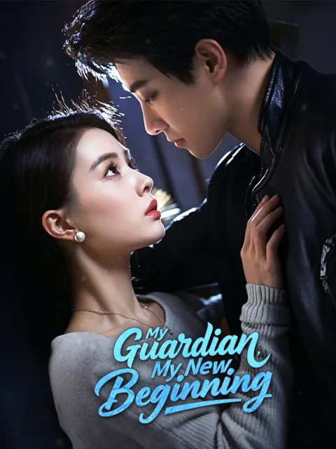 My Guardian, My New Beginning poster