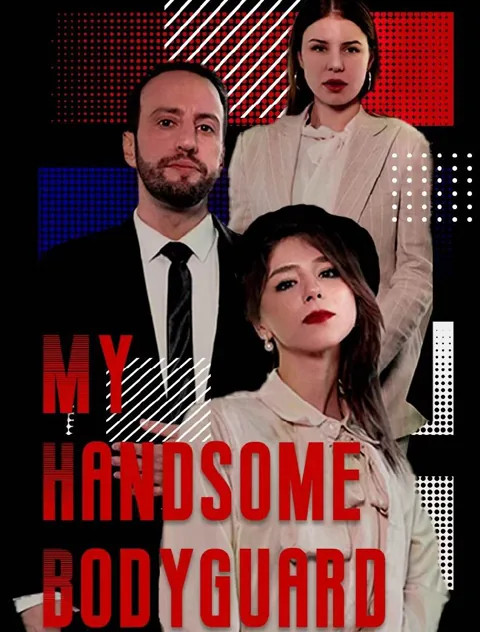 My Handsome Bodyguard poster