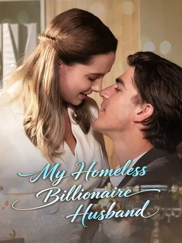 My Homeless Billionaire Husband poster