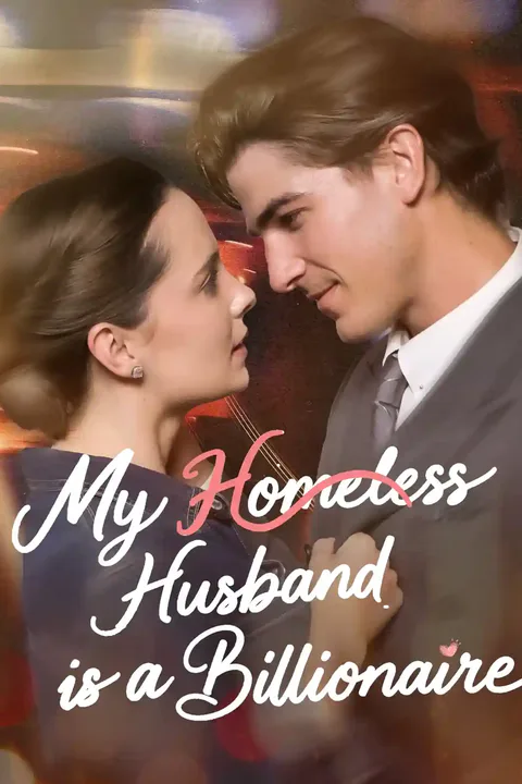 My Homeless Husband is a Billionaire poster