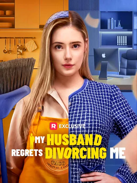 My Husband Regrets Divorcing Me poster