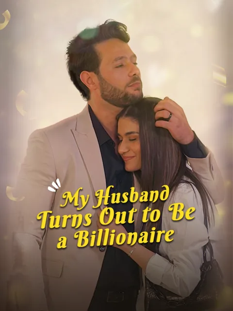 My Husband Turns Out to Be a Billionaire poster
