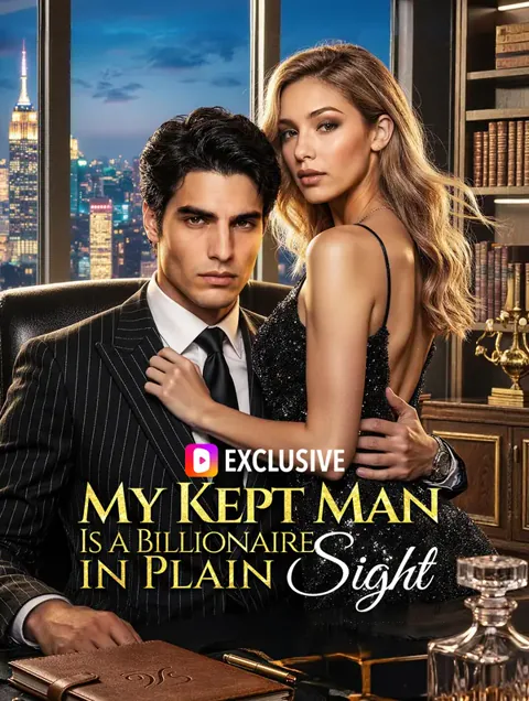 My Kept Man Is a Billionaire in Plain Sight poster