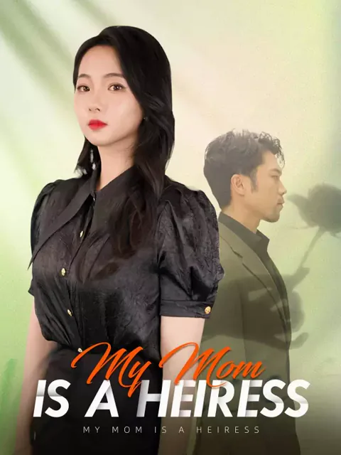 My Mom is a Heiress poster