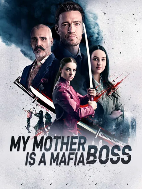 My Mother Is A Mafia Boss poster