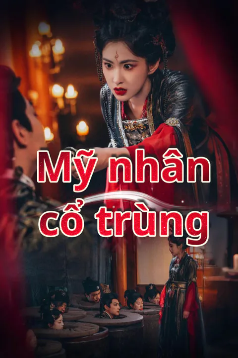 Poster Mỹ nhân cổ trùng