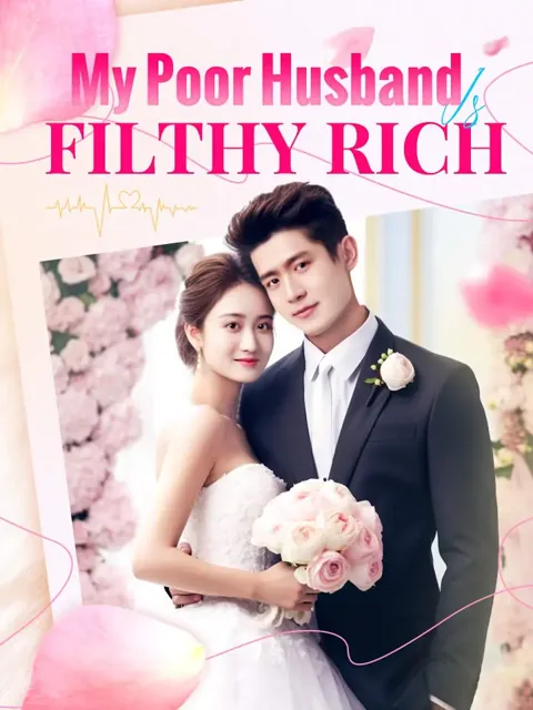 My Poor Husband Is Filthy Rich poster
