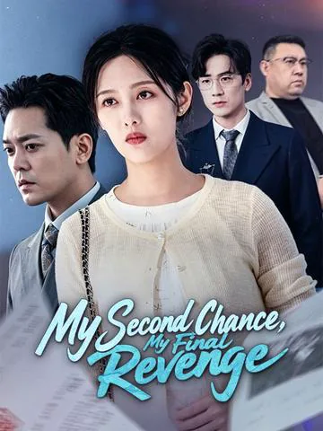 My Second Chance, My Final Revenge poster