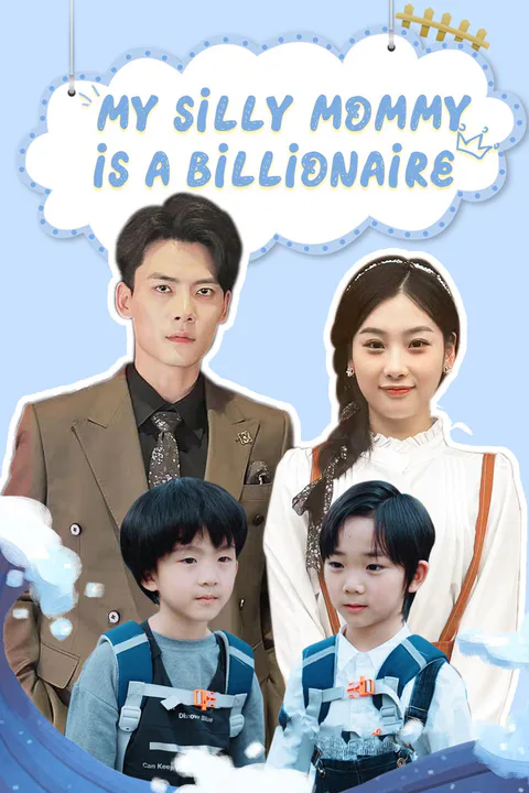 My Silly Mommy Is a Billionaire poster