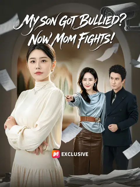 My Son Got Bullied? Now Mom Fights! poster