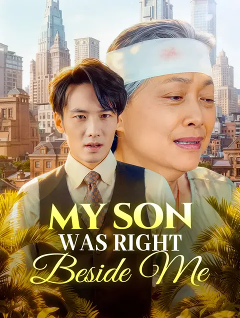 My Son Was Right Beside Me poster