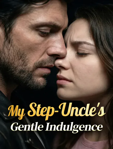 My Step-Uncle's Gentle Indulgence poster