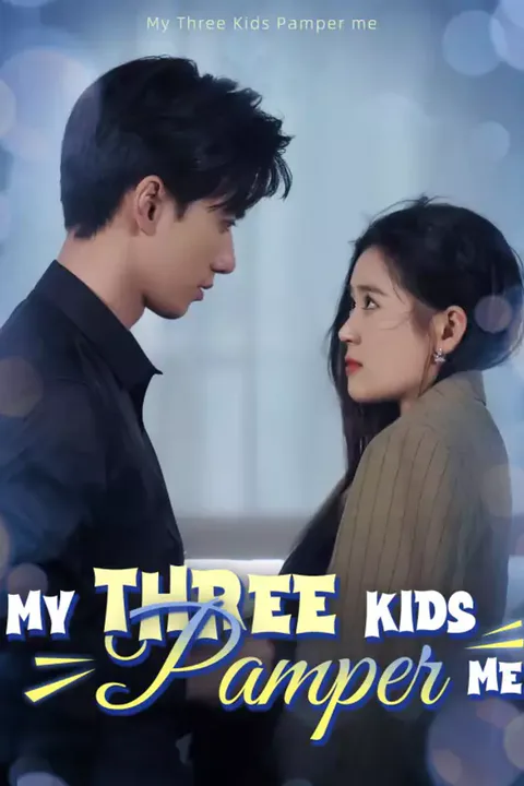 Póster de My Three Kids Pamper me