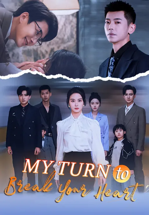 My Turn to Break Your Heart poster