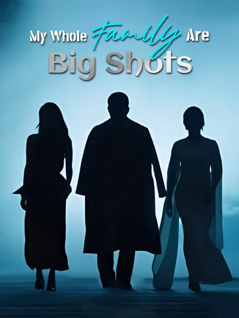 My Whole Family Are Big Shots poster
