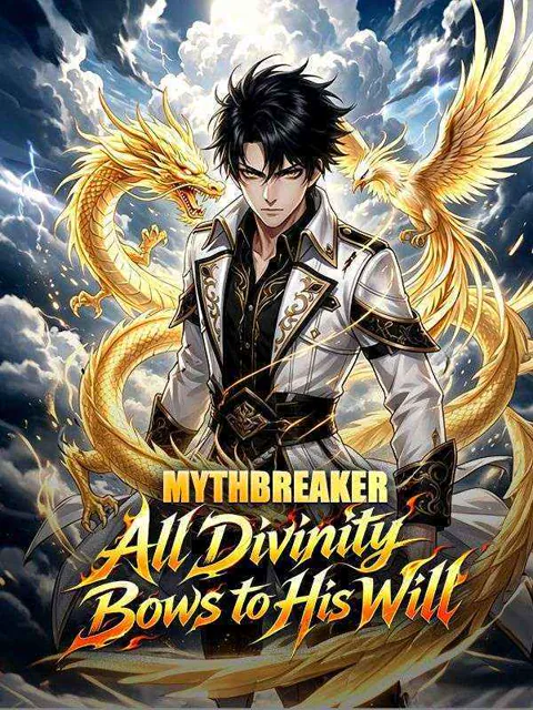 Mythbreaker: All Divinity Bows to His Will poster