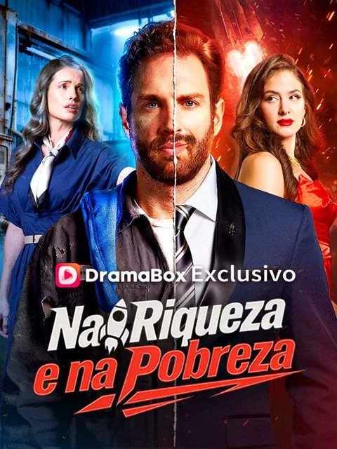 Pôster de Na Riqueza e na Pobreza (Dublado)