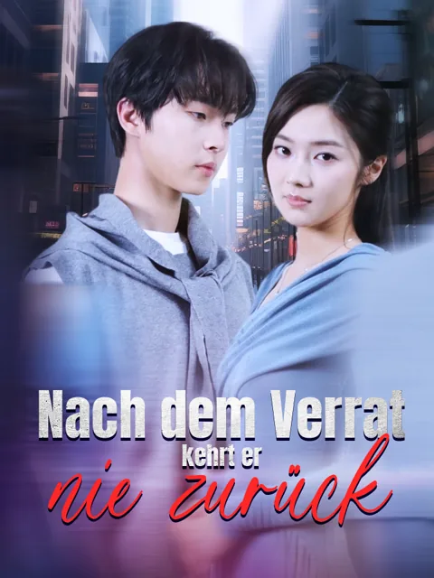 Poster von Nach dem Verrat kehrt er nie zurück