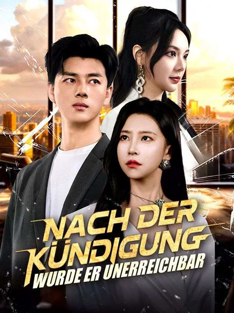 Poster von Nach der Kündigung wurde er unerreichbar