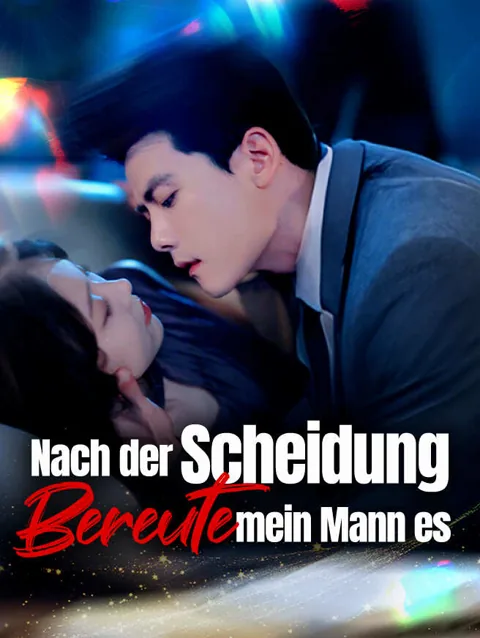 Poster von Nach Der Scheidung Bereute Mein Mann Es