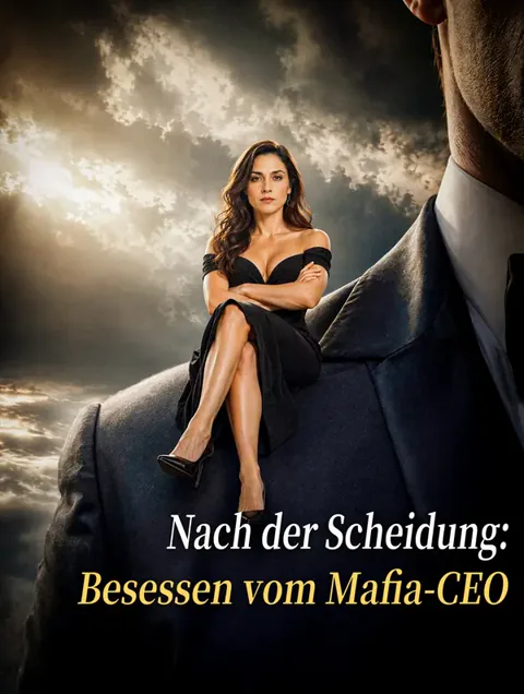 Poster von Nach der Scheidung: Besessen vom Mafia-CEO