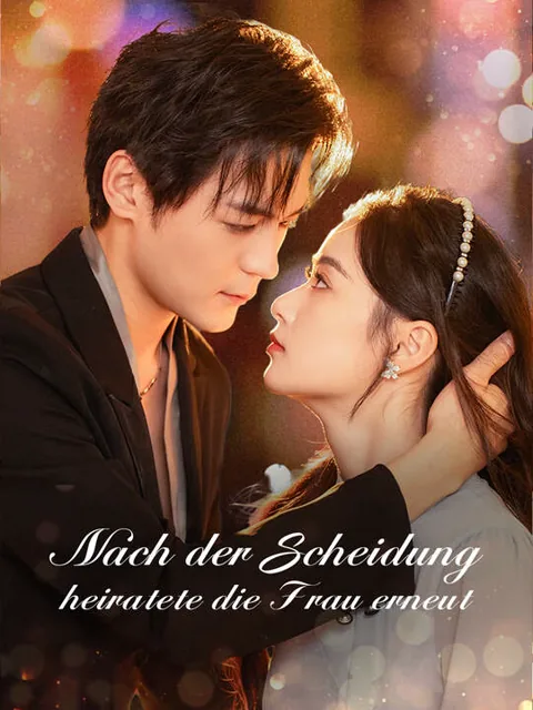 Poster von Nach der Scheidung heiratete die Frau erneut