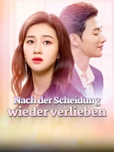 Poster von Nach der Scheidung wieder verlieben