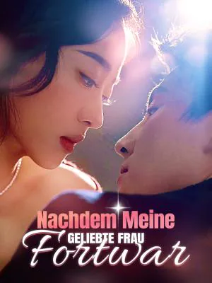 Poster von Nachdem Meine Geliebte Frau Fortwar