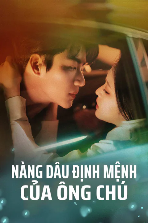 Poster Nàng Dâu Định Mệnh Của Ông Chú