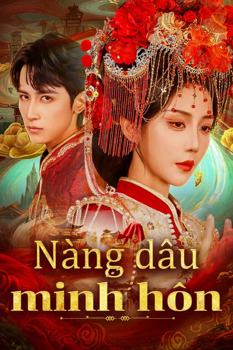 Poster Nàng dâu minh hôn