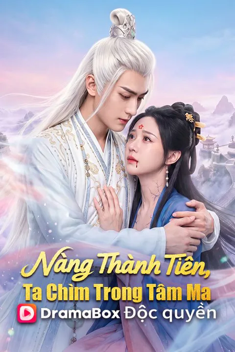 Poster Nàng Thành Tiên, Ta Chìm Trong Tâm Ma