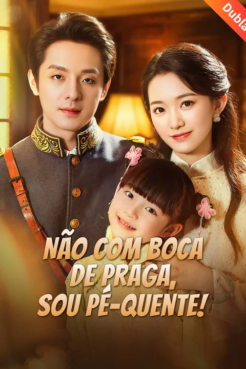 Pôster de (Dublado) Não com Boca de Praga, Sou Pé-Quente!