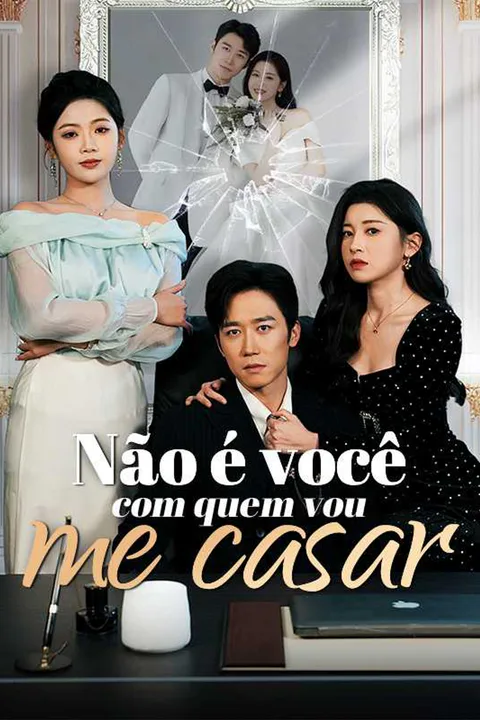 Pôster de Não é você com quem vou me casar