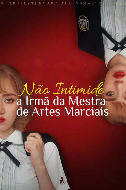 Pôster de Não Intimide a Irmã da Mestra de Artes Marciais