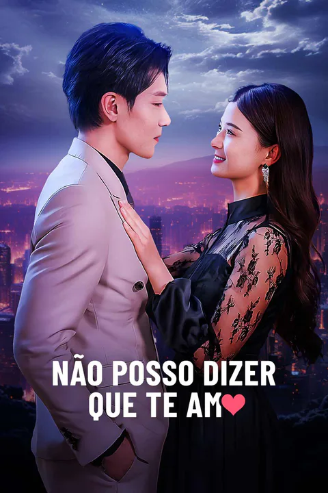 Pôster de Não posso dizer que te amo