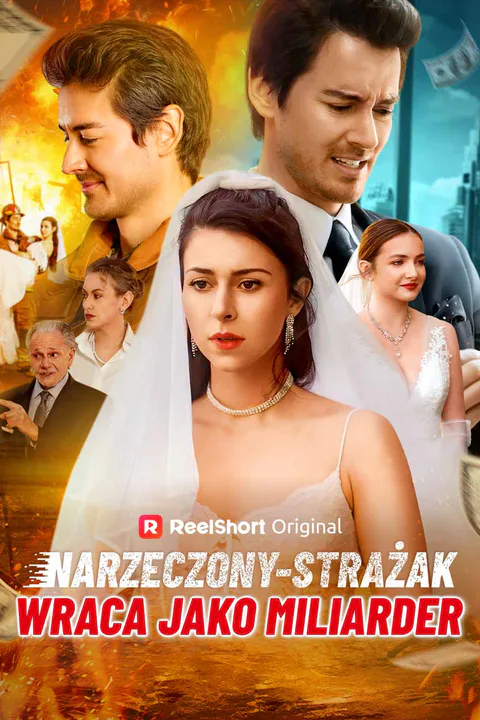 Narzeczony-Strażak Wraca jako Miliarder – plakat