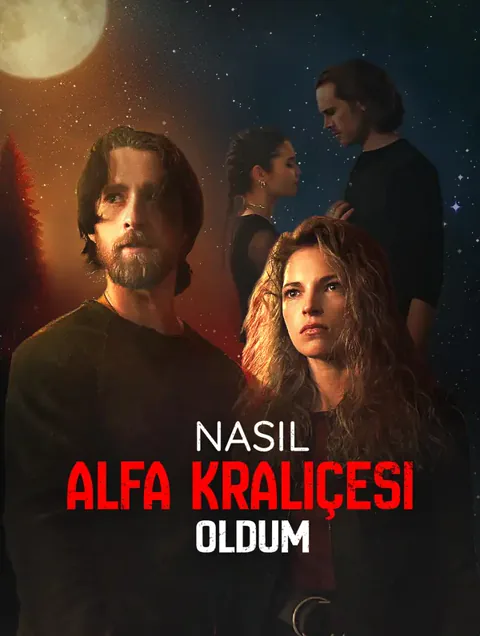 Nasıl Alfa Kraliçesi Oldum afişi