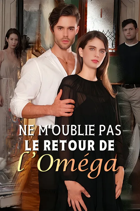 Affiche de Ne M'oublie Pas - Le retour de l'Oméga