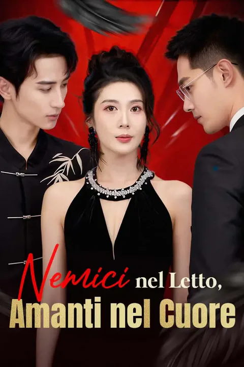 Locandina di Nemici nel Letto, Amanti nel Cuore