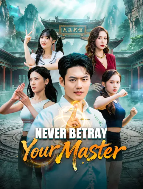 Never Betray Your Master poster