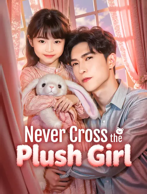 Never Cross the Plush Girl(Dubbed) poster